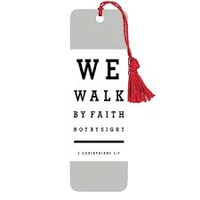 Bookmark - We Walk By Faith Not By Sight