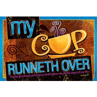 Small Poster - My Cup Runneth Over