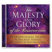 The Majesty and Glory of the Resurrection