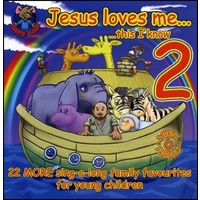 Jesus Loves Me This I Know (Vol. 2)
