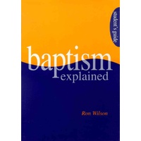 Baptism Explained (Students Guide)