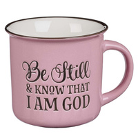 Camp Style Ceramic Mug: Be Still and Know....Pink/White (Psalm 46:10)