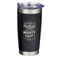 Stainless Steel Mug - Be Strong in the LORD Ephesians 6:10