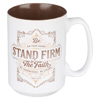 Stand Firm in the Faith Ceramic Mug – 1 Corinthians 16:13