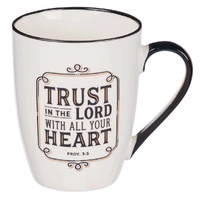 Ceramic Mug - Trust in the Lord with all your Heart