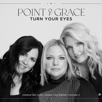 Turn Your Eyes Volume 2 (Songs We Love, Songs You Know)