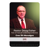 Pastor Doug Fisher - 20 Years Of Leadership Conference