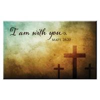 Magnet With a Message: I Am With You (Matt 28:20)