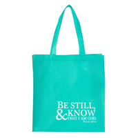 Be Still and Know Psalm 46:10 - Tote Bag
