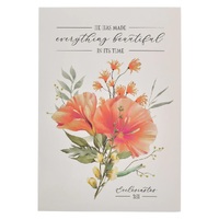 Everything Beautiful Orange Floral Notepad - Ecclesiastes 3:11