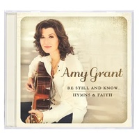 Be Still and Know...Hymns and Faith