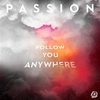 Passion 2019 Conference: Follow You Anywhere