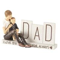 Figurine: Father and Child Dad I Love You For Always