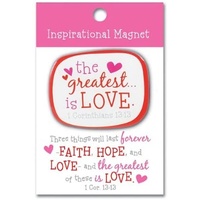 Inspirational Magnet: The Greatest is Love, 1 Corinthians 13:13
