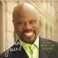 Amazing Grace: The Best of Wintley Phipps