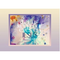 Large Poster - Let us keep our eyes on Jesus