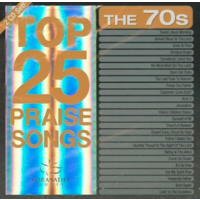 Top 25 Praise Songs - The 70's