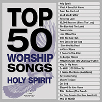 Top 50 Worship Songs - Holy Spirit 3CD