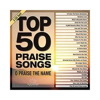 Top 50 Praise Songs: O Praise the Name CD