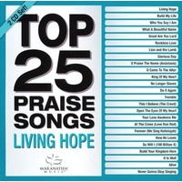 Top 25 Praise Songs - Living Hope