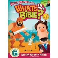 DVD What's in the Bible #05: Israel Gets A King! (1 & 2 Samuel)