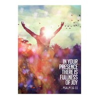 Large Poster - In Your Presence there is Fullness of Joy