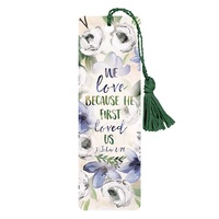 Bookmark With Tassel: He First Loved Us