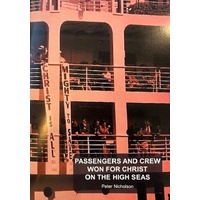 Passengers And Crew Won For Christ On The High Seas