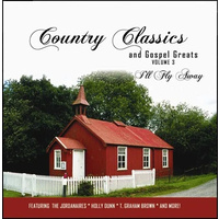 Vol 3: I'll Fly Away (Country Classics)