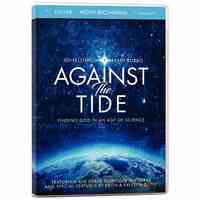 Against the Tide: Finding God in An Age of Science
