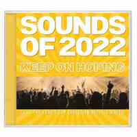 Sounds of 2022: Keep on Hoping (Double Cd)
