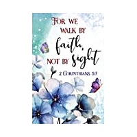 Memo Pad 2 - Floral (2025) For We Walk By Faith Not By Sight 2 Corinthians 5:7