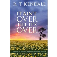 It Ain't Over Till It's
