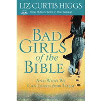 Bad Girls Of The Bible