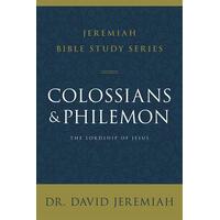 Jeremiah Bible Study Series: Colossians and Philemon