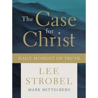 The Case For Christ Daily Moment of Truth