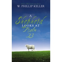 Tfcs: A Shepherd Looks At Psalms 23 (Illustrated)