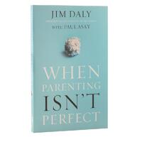 When Parenting Isn't Perfect