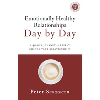 Emotionally Healthy Relationships Day By Day