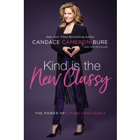 Kind Is the New Classy