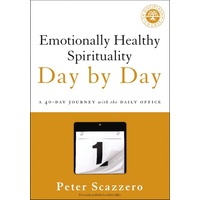 Emotionally Healthy Spirituality Day by Day