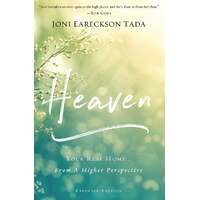 Heaven: Your Real Home...From a Higher Perspective