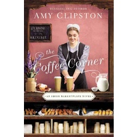 The Coffee Corner (An Amish Marketplace Series)