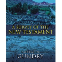 A Survey of the New Testament: 5th Edition