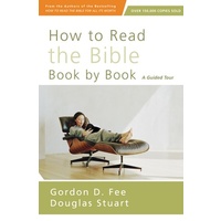 How to Read the Bible Book By Book (4th Edition)
