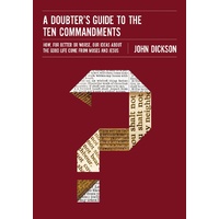 A Doubter's Guide to the Ten Commandments