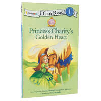 Princess Charity's Golden Heart (I Can Read!1/princess Parables Series)