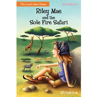 Riley Mae and the Sole Fire Safari