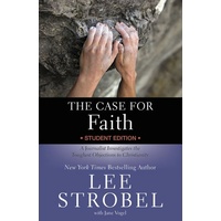 The Case For Faith (Student Edition)