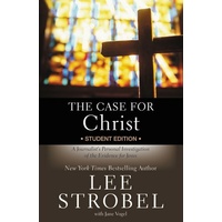 Case For Christ, the Revised (Student Edition)